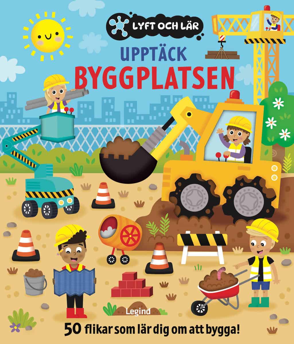 Upptäck byggplatsen
