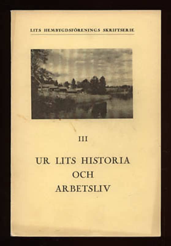 Ur Lits historia och arbetsliv