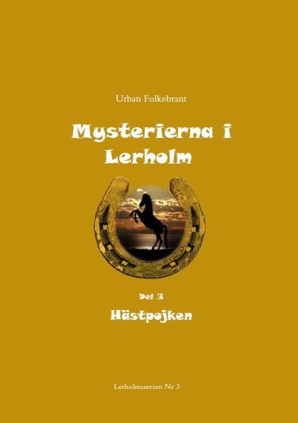 Urban Folkebrant : Hästpojken