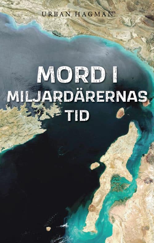 Urban Hagman : Mord i miljardärernas tid