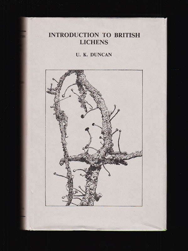 Ursula K. Duncan : Introduction to British Lichens. By Ursula K. Duncan. Assisted by P. W. James