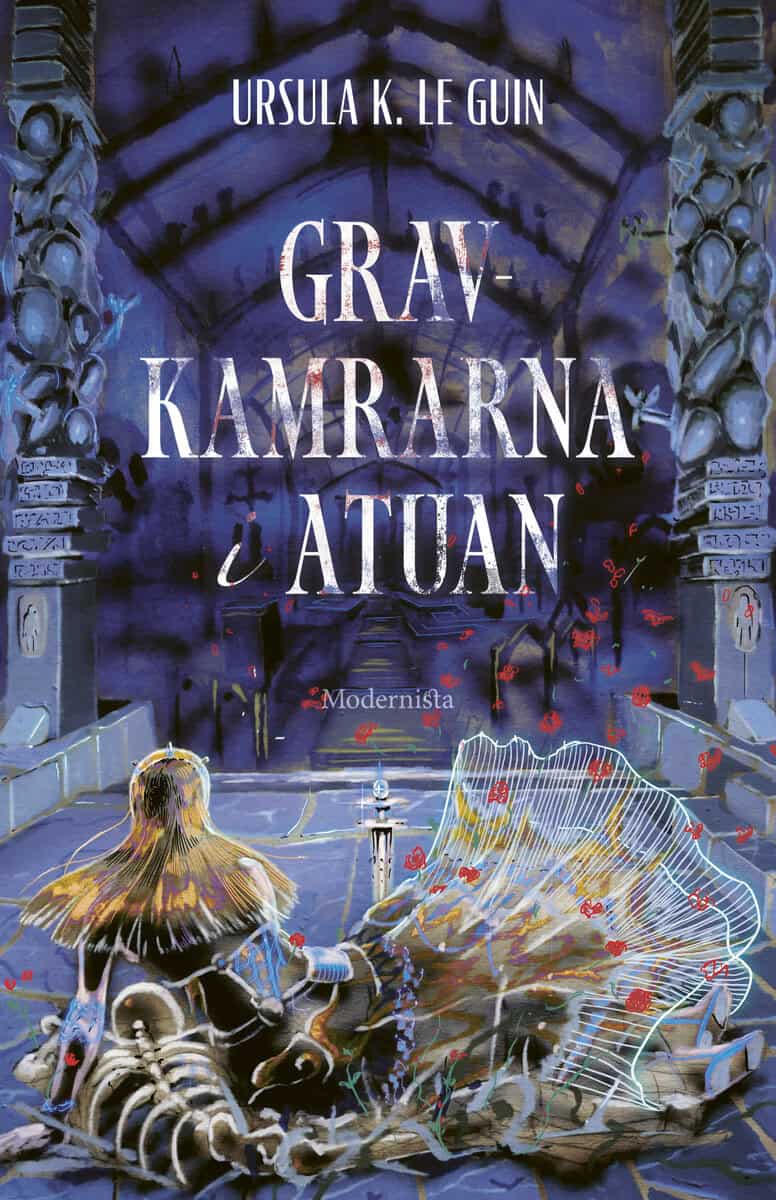 Ursula K. Le Guin : Gravkamrarna i Atuan