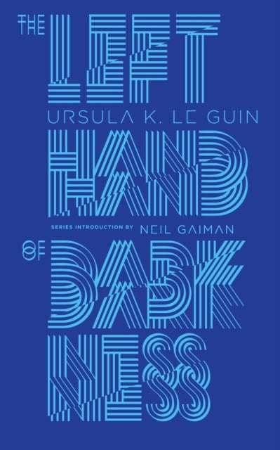 Ursula K. Le Guin : The Left Hand of Darkness