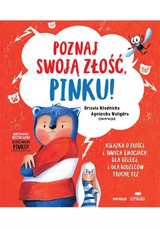 Urszula Młodnicka : Poznaj swoją złość, Pinku!