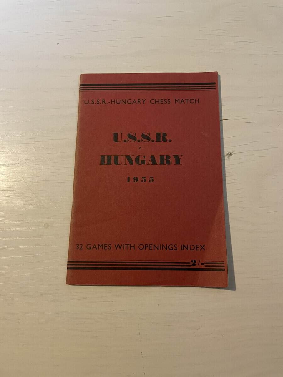 U.S.S.R.v Hungary 1955 Chess Match