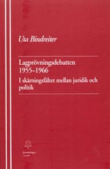 Uta Bindreiter : Lagprövningsdebatten 1955-1966