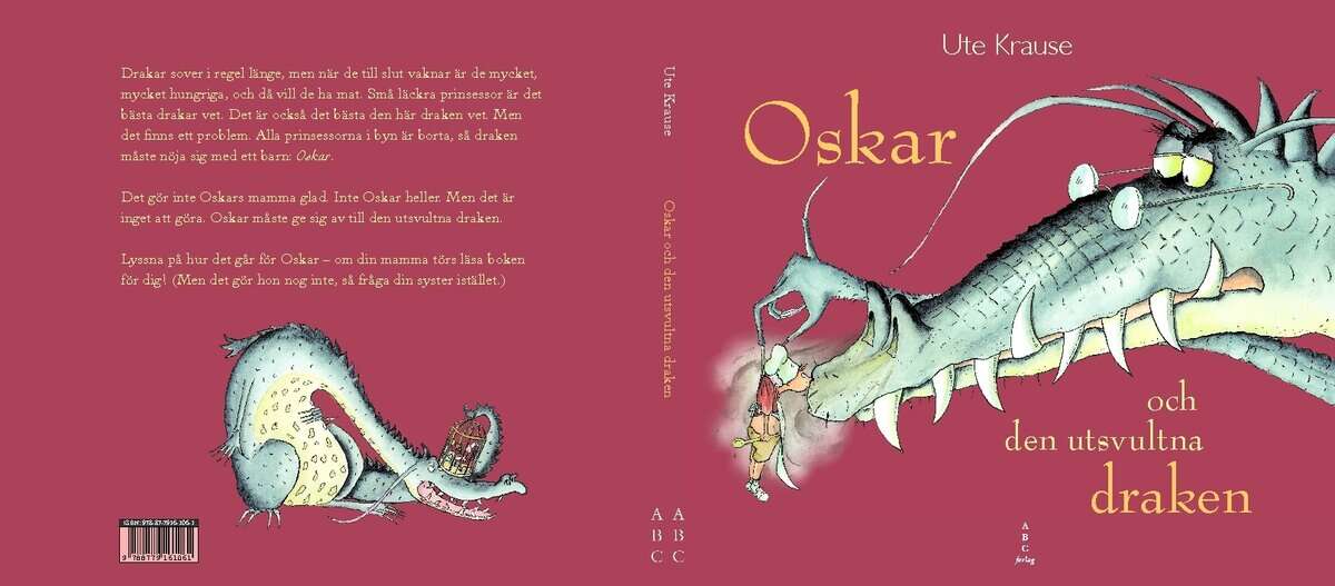 Ute Krause : Oskar och den utsvultna draken