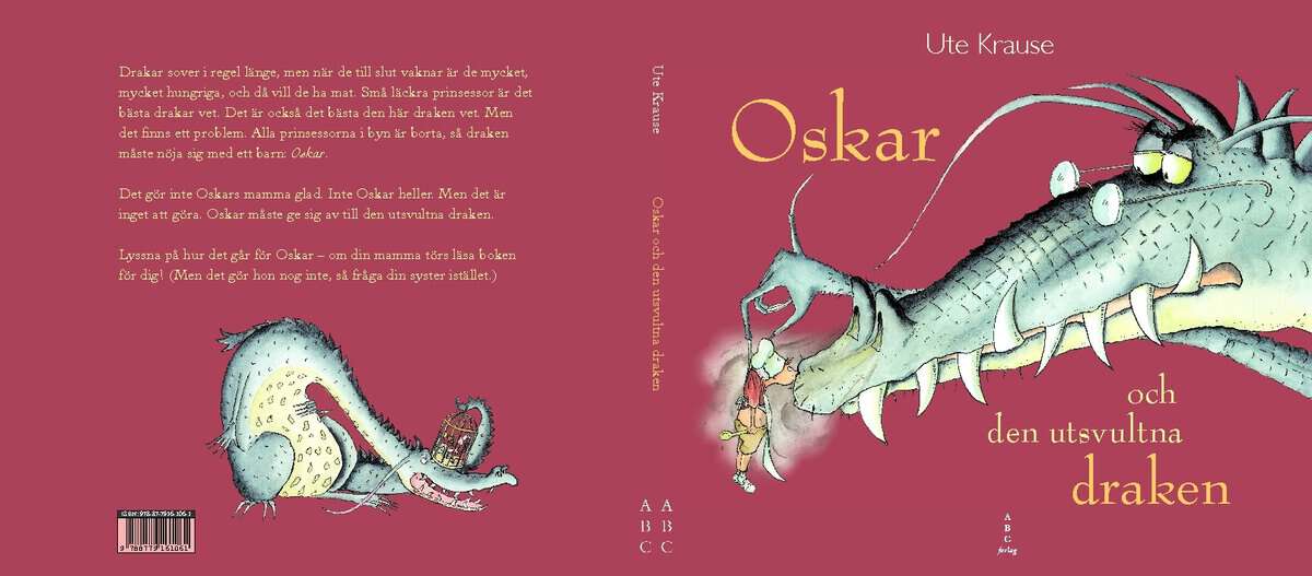 Ute Krause : Oskar och den utsvultna draken