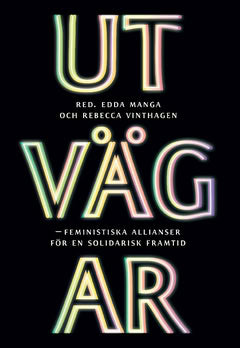 Vinthagen, Rebecca ; Manga, Edda [red.] : Utvägar