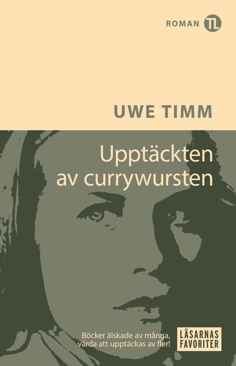 Uwe Timm : Upptäckten av currywursten