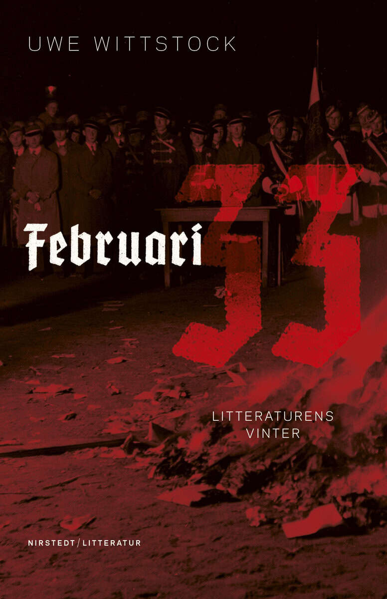 Uwe Wittstock : Februari 33: litteraturens vinter