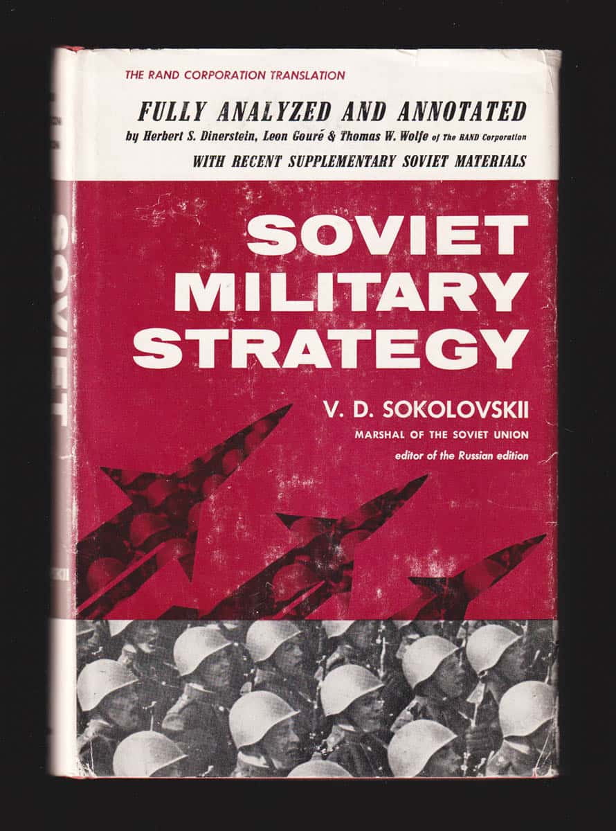 V. D. Sokolovskii : Soviet Military Strategy