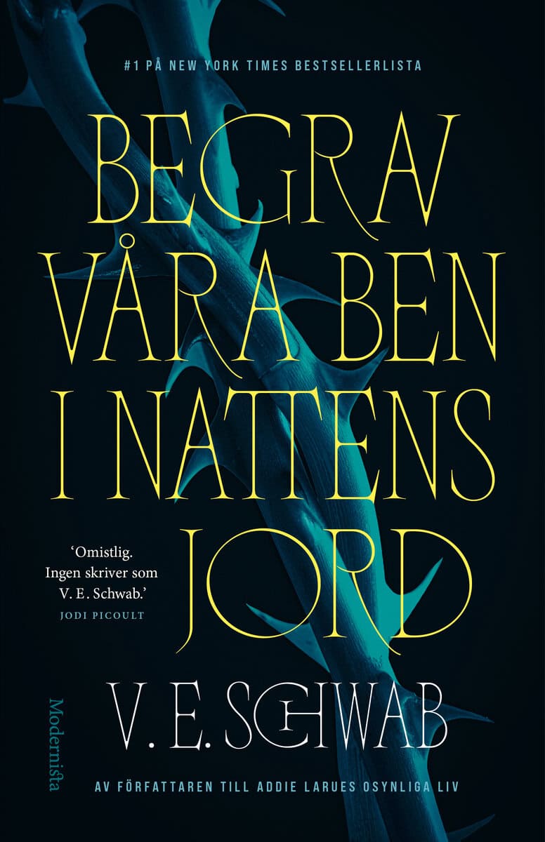 V. E. Schwab : Begrav våra ben i nattens jord