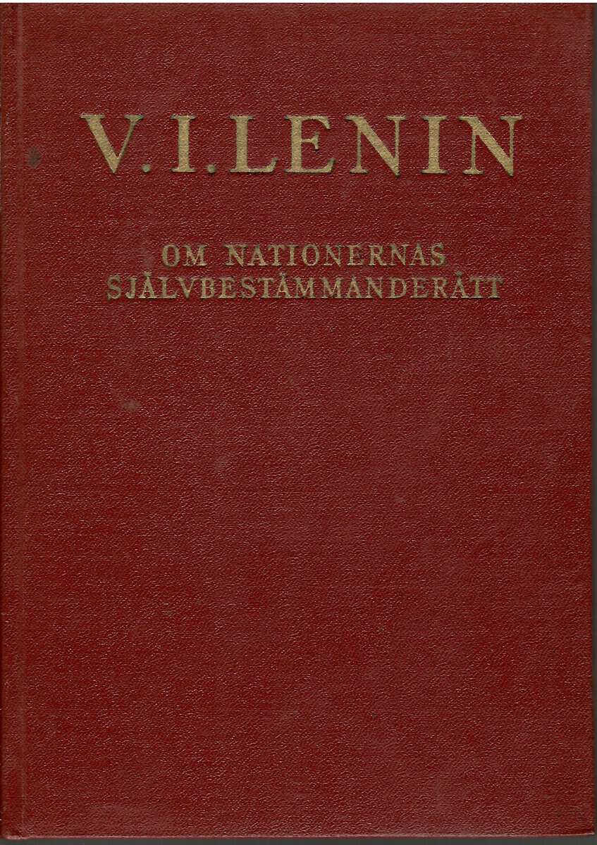 V. I. Lenin : Om nationernas självbestämmanderätt