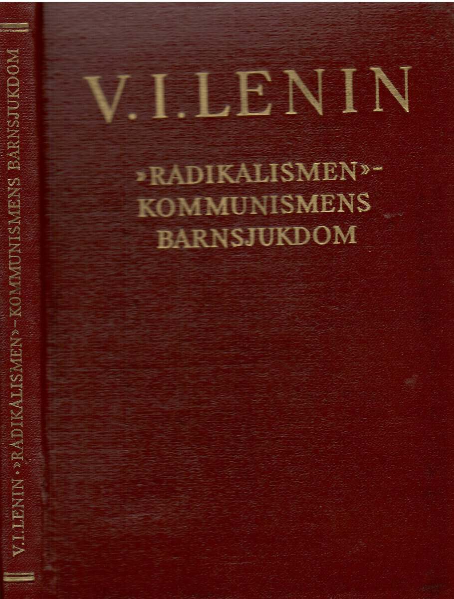 V. I. Lenin : 'Radikalismen' kommunismens barnsjukdom. Tillägg