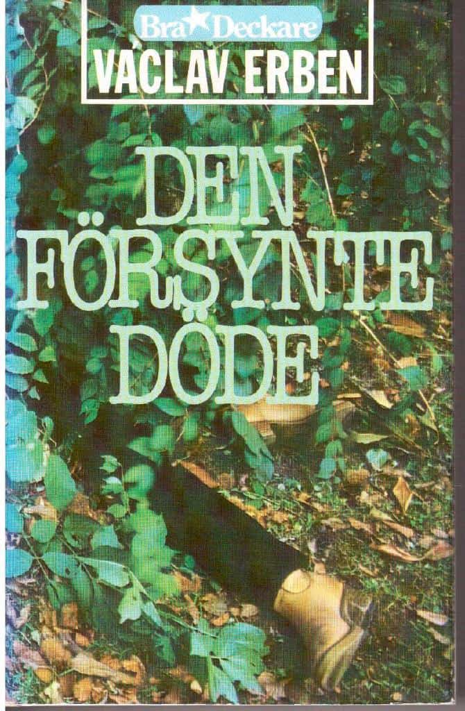 Vaclav Erben : Den försynte döde