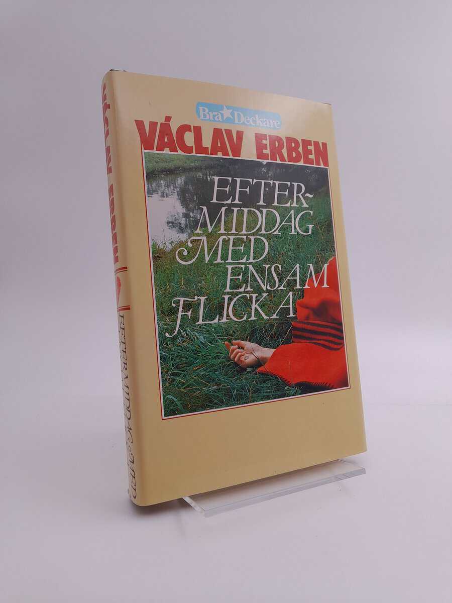 Václav Erben : Eftermiddag med ensam flicka