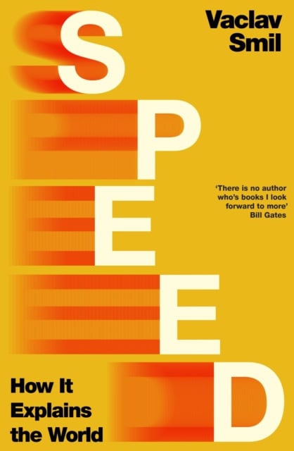 Vaclav Smil : Speed