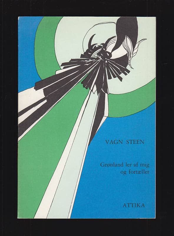 Vagn Steen : Grønland ler af mig og fortæller