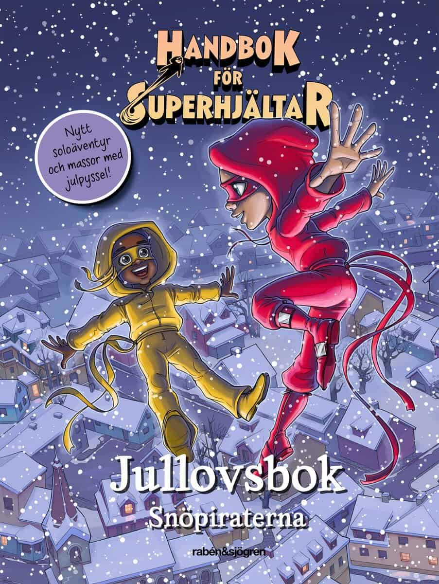 Våhlund, Elias ; Våhlund, Agnes : Handbok för superhjältar. Jullovsboken