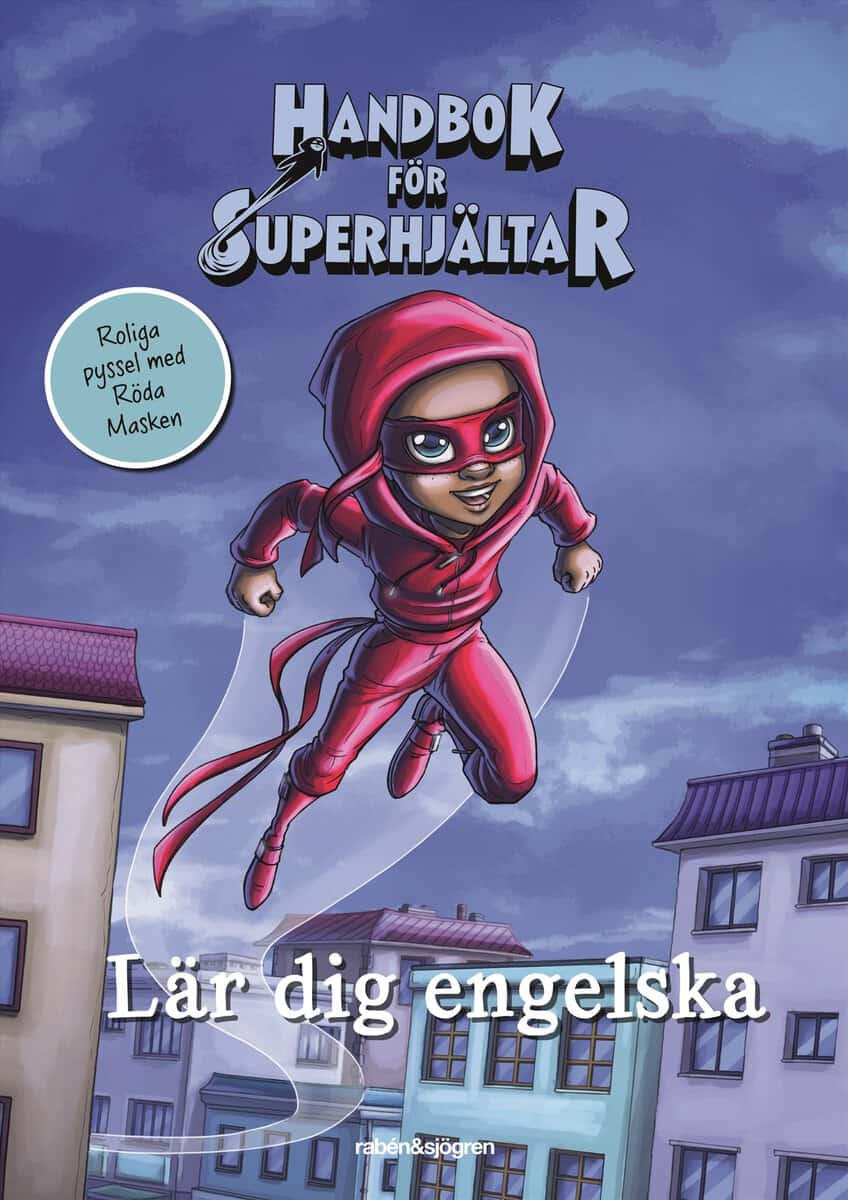 Våhlund, Elias ; Våhlund, Agnes : Handbok för superhjältar lär dig engelska