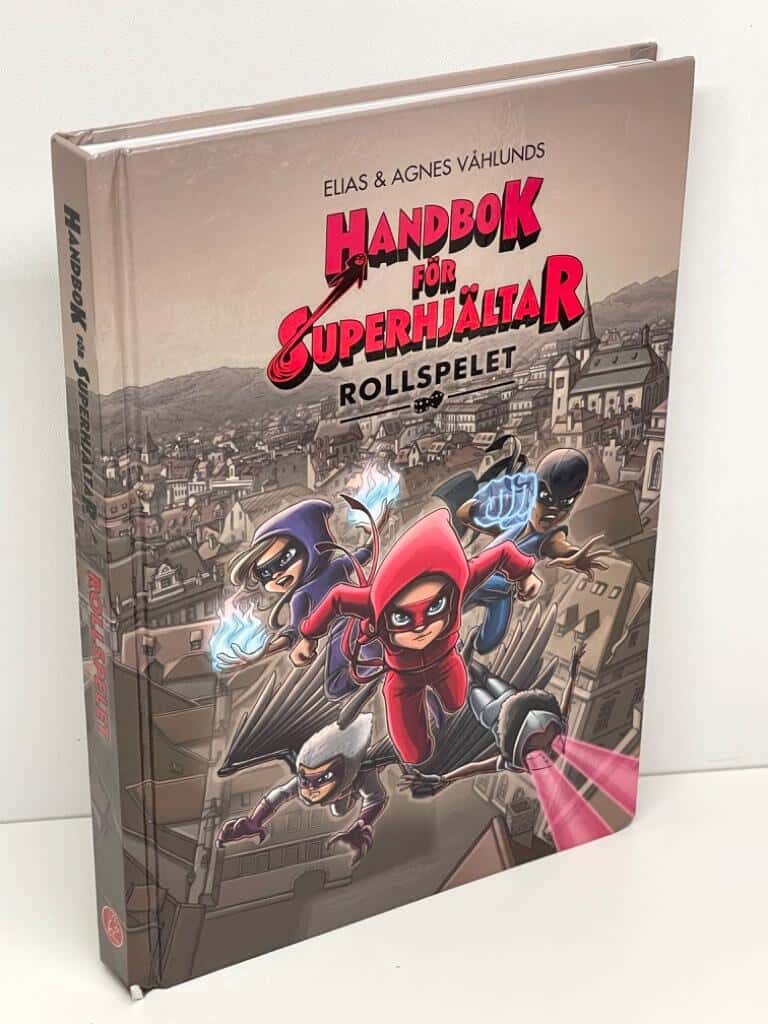Våhlund, Elias ; Våhlund, Agnes ; Lehto, Daniel ; Flintberg, Björn : Handbok för superhjältar. Rollspelet