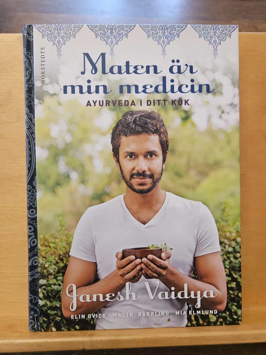 Vaidya, Janesh, Qvick, Elin, Barrling, Malin, Elmlund, Mia : Maten är min medicin