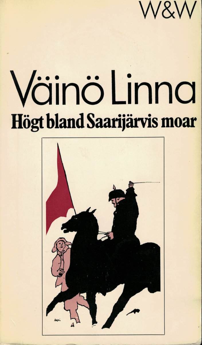 Väinö Linna : Högt bland Saarijärvis moar