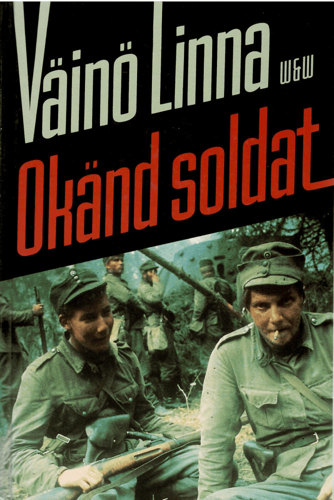Väinö Linna : Okänd soldat