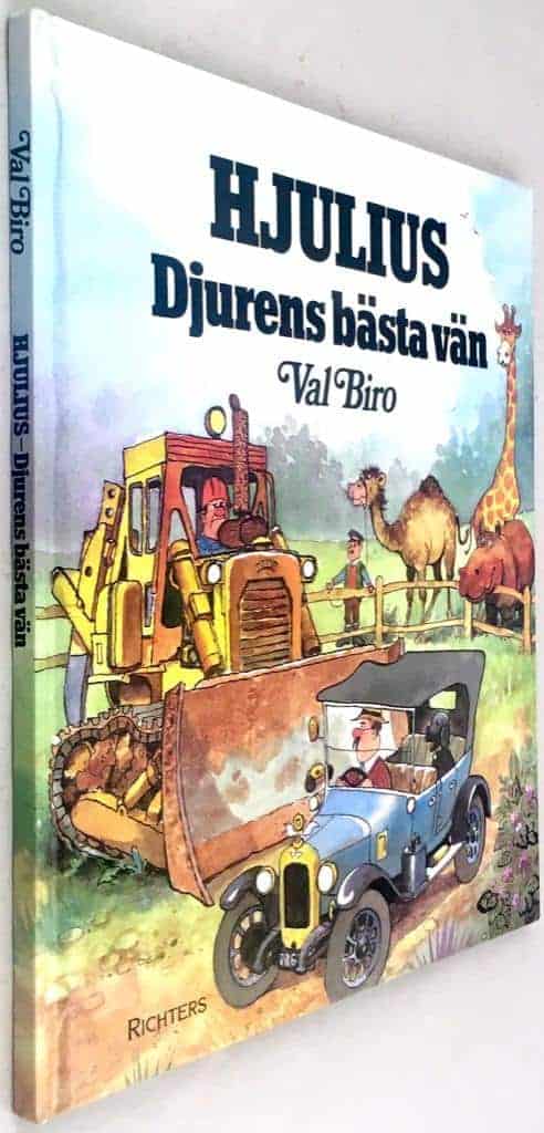 Val Biro : Hjulius - Djurens bästa vän