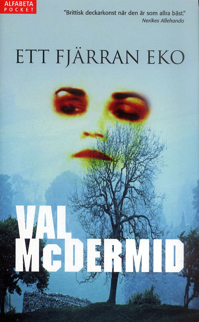 Val McDermid : Ett fjärran eko