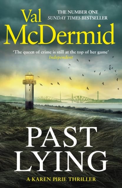 Val McDermid : Past Lying