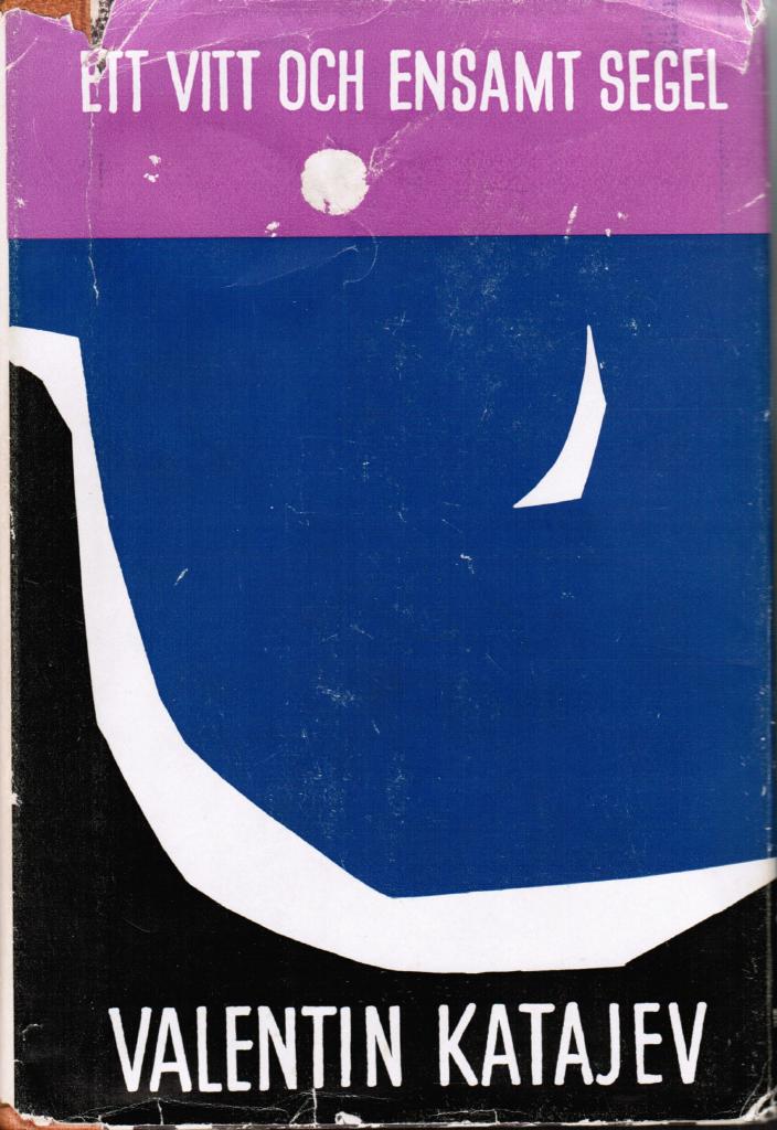 Valentin Katajev : Ett vitt och ensamt segel