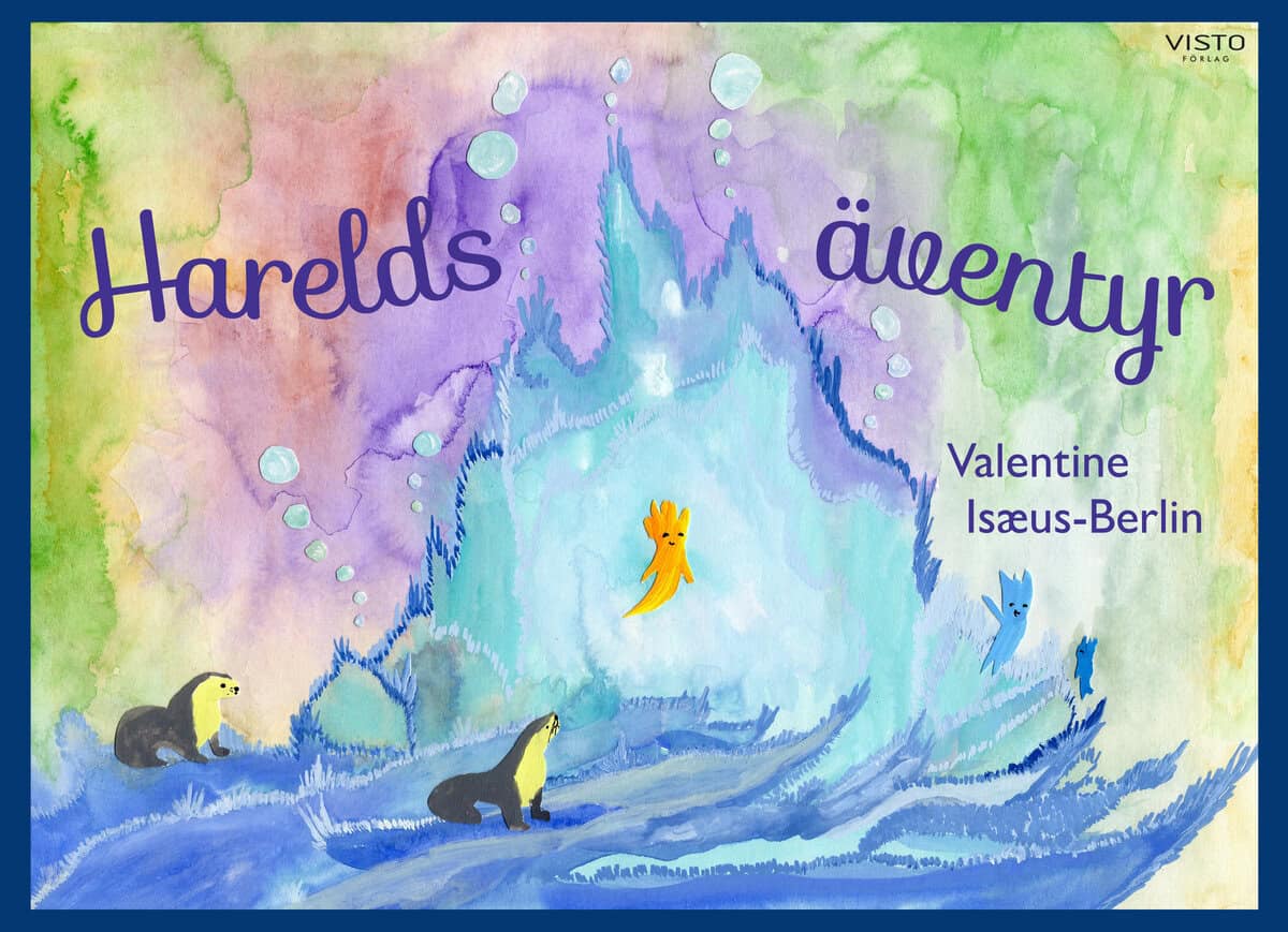 Valentine Isæus-Berlin : Harelds äventyr
