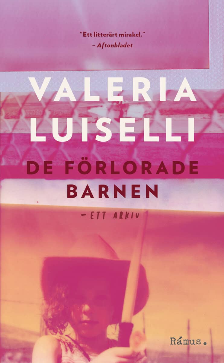 Valeria Luiselli : De förlorade barnen : ett arkiv