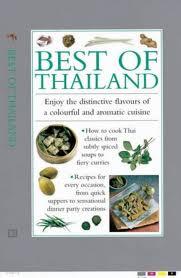 Valerie Ferguson : Best of Thailand Enjoy the Distinctive Flavours of a Colourful and Aromatic Cuisine
