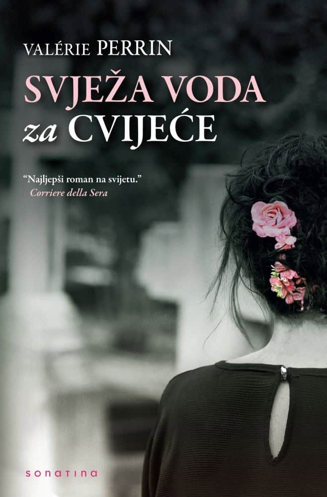 Valérie Perrin : Svježa voda za cvijeće