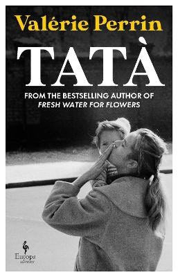 Valerie Perrin : Tata