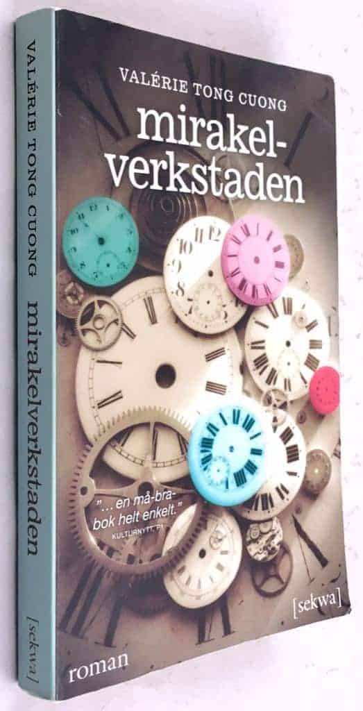 Valérie Tong Cuong : Mirakelverkstaden