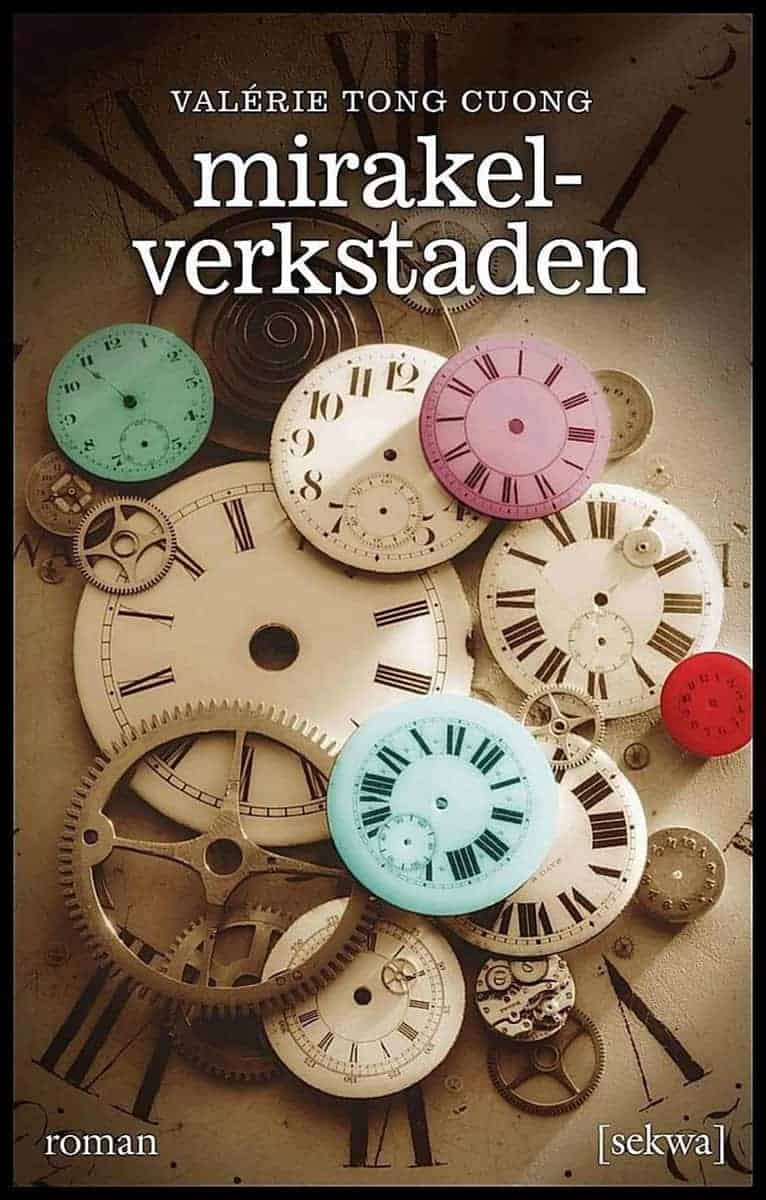 Valérie Tong Cuong : Mirakelverkstaden