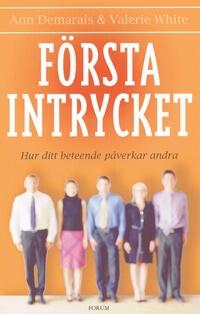 Valerie White Ann Demarais : Första intrycket