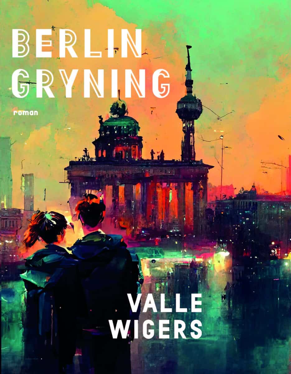 Valle Wigers : Berlingryning