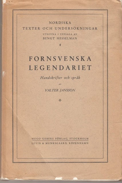 Valter Jansson : Fornsvenska legendariet Handskrifter och språk