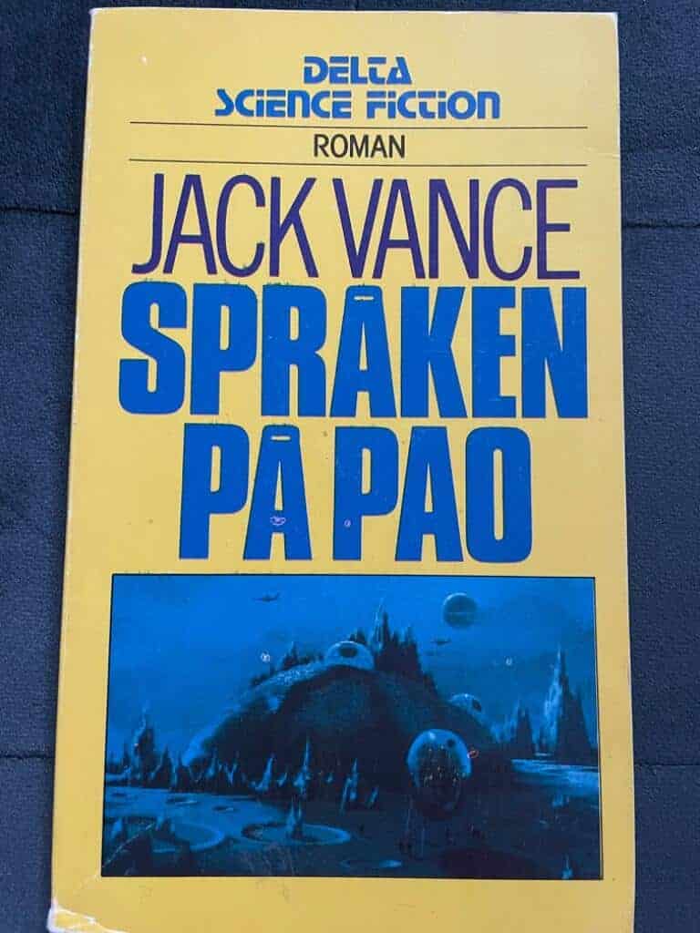 Vance, Jack ; Sneibjerg, Agneta : Språken på Pao