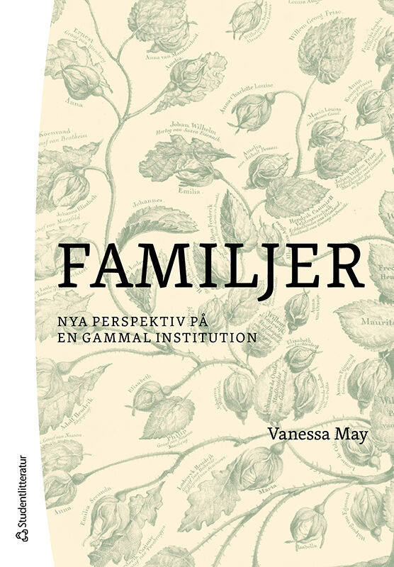 Vanessa May : Familjer : nya perspektiv på en gammal institution