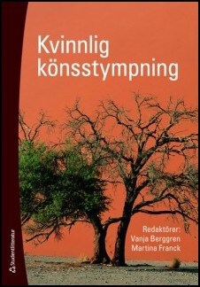 Vanja Berggren : Kvinnlig könsstympning