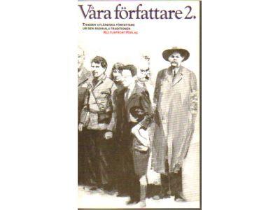 Våra författare 2. Tjugoen utländska författare ur den radikala traditionen