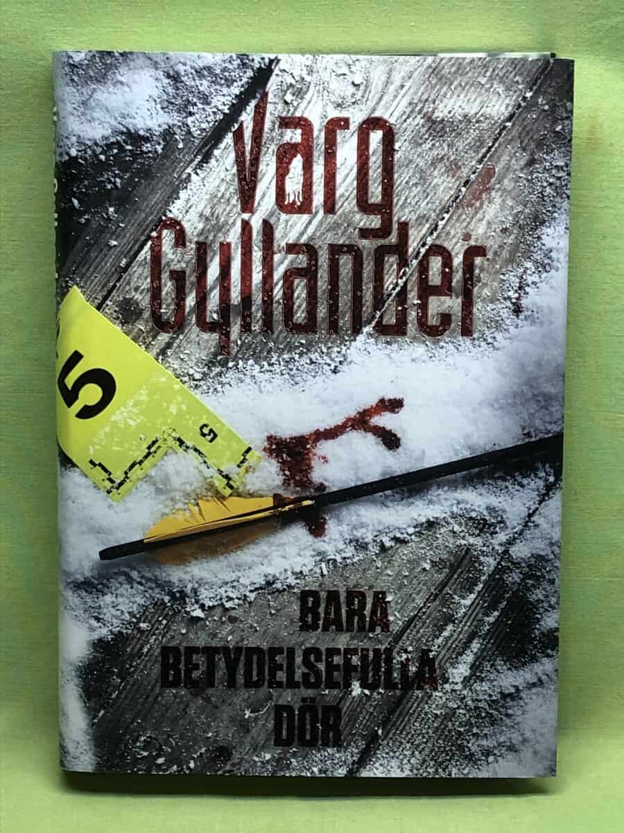 Varg Gyllander : Bara betydelsefulla dör