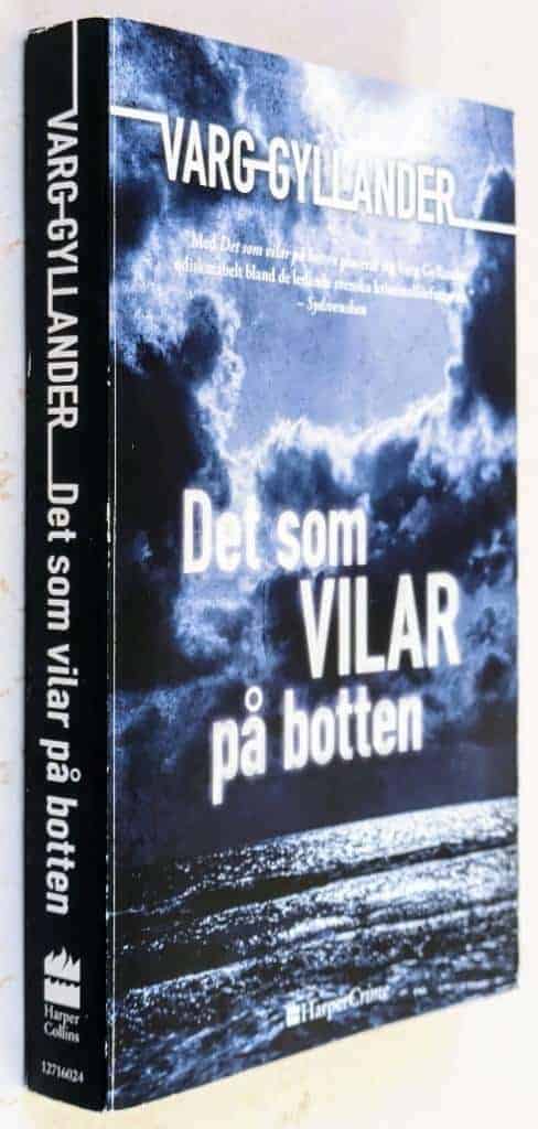 Varg Gyllander : Det som vilar på botten - Ulf Holz - Bok 3