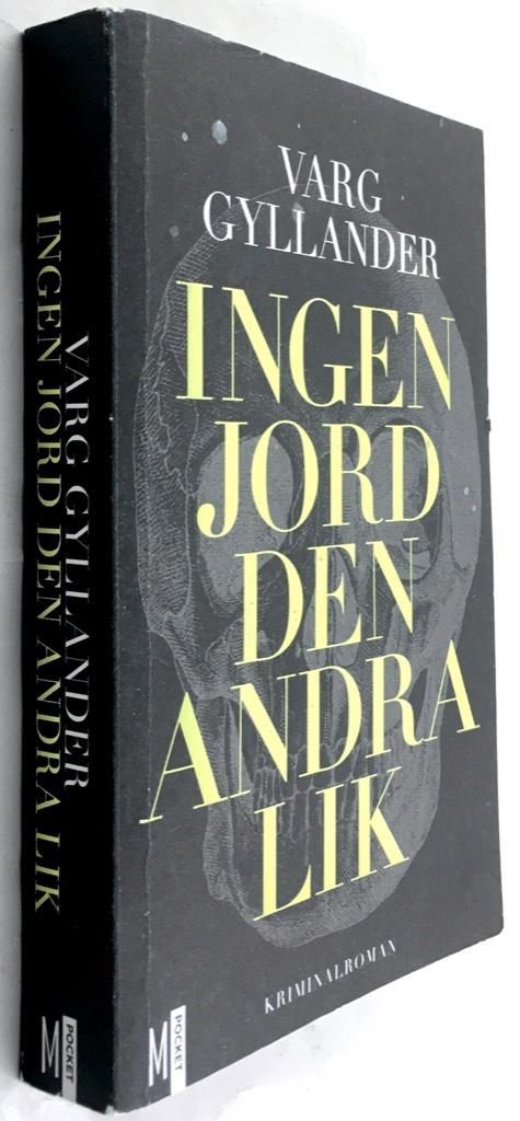 Varg Gyllander : Ingen jord den andra lik